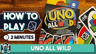 How To Play Uno All Wild in 2 Minutes