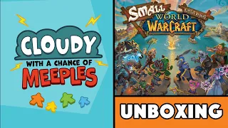 Small World of Warcraft Unboxing - Cloudy with a Chance of Meeples