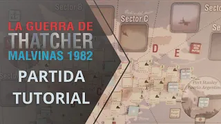 La Guerra de Thatcher. Partida Tutorial