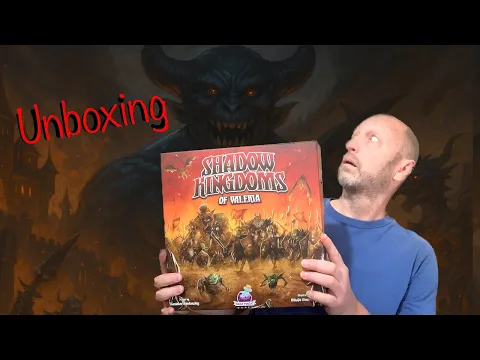 Shadow Kingdoms of Valeria Unboxing – Fantasy Awaits!