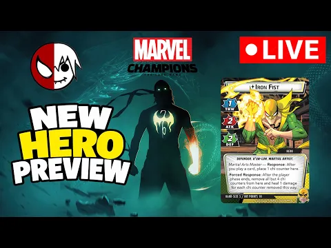IRON FIST Hero Preview for Marvel Champions
