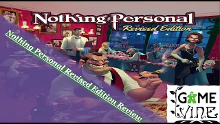 Nothing Personal Revised Edition Review: /w Game Vine