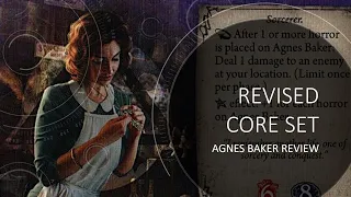 Arkham Horror LCG - Revised Core Set - Agnes Baker Review