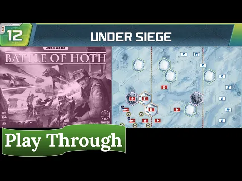 Star Wars: Battle of Hoth - Play Through (scenario 12)