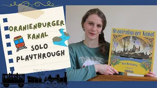 Oranienburger Kanal - solo playthrough and final thoughts (solo Uwe Rosenberg series)