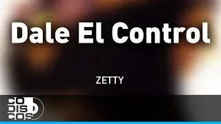 Dale Al Control, Zetty - Audio