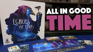 Echoes of Time - Can You Manage this Timeline?