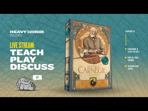 Carnegie - 3p Teaching, Play-through, & Roundtable by Heavy Cardboard