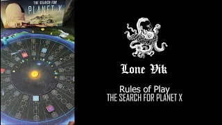 How to Play #20 - The Search for Planet X