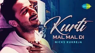 Kurti Mal Mal Di | Nicks Kukreja | Punjabi Song | Cover Song | Artist Sings During Lock-Down