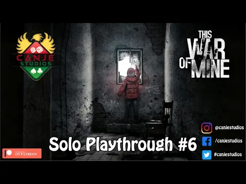 Canje Plays This War of Mine Ep. 6