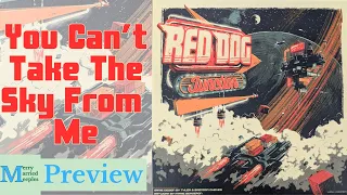 Red Dog Junction Preview - You Can’t Take The Sky From Me