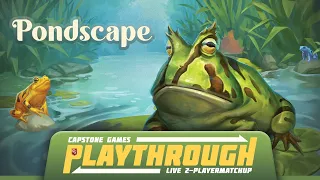 Pondscape- Live 2 Player Overview