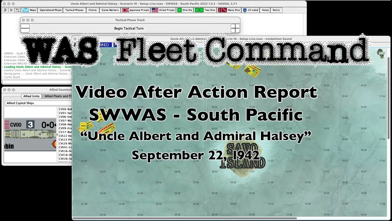 SWWAS Video AAR for South Pacific - Uncle Albert and Admiral Halsey