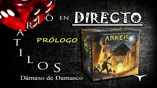 🔴Partida Arkeis🔴anti-PRÓLOGO #DirectoConDD #solitario