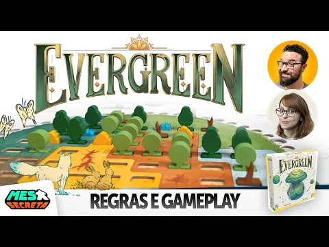 Evergreen| Regras e Gameplay