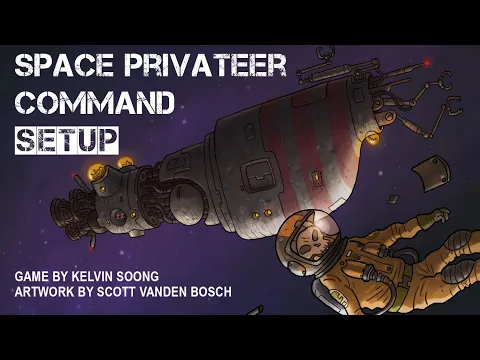 Space privateer command Intro & Setup