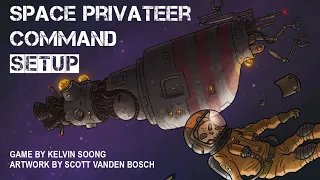 Space privateer command Intro & Setup