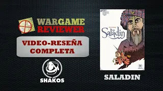 220.- Saladin (Shakos): reseña completa.