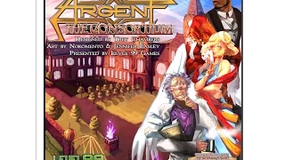 Argent: The Consortium overview - Gen Con 2014