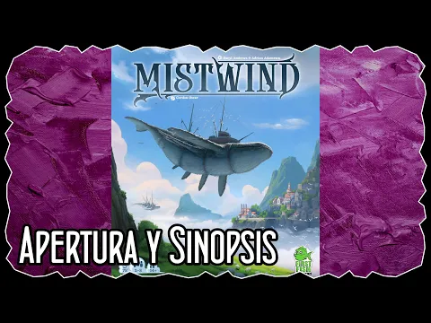 Apertura y Sinopsis - Mistwind