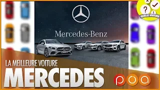 QUELLE MERCEDES CHOISIR DANS LA GAMME ACTUELLE ?