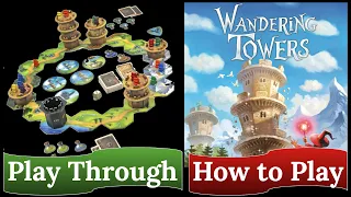 Wandering Towers: How to Play & Play Through