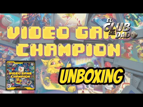 Unboxing Video Game Champion por El club del dado