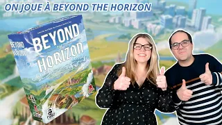 { Règles Et Partie } ON JOUE À BEYOND THE HORIZON | Jeu De Société | Super Meeple