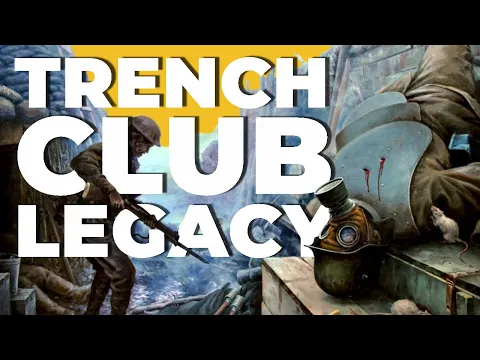 Trench Club Legacy | A War Game I Want to Keep Playing!