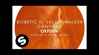 Bisbetic ft. Jason Walker - Canyons (Available April 13)