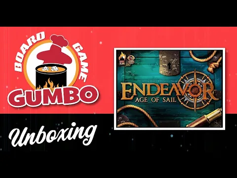 Endeavor: Age of Sail - Unboxing & Overview of Gameplay