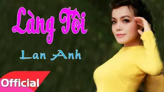 LÀNG TÔI (Hồ Bắc)