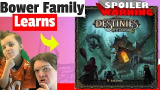 Bower Family Learns Destinies: Witchwood
