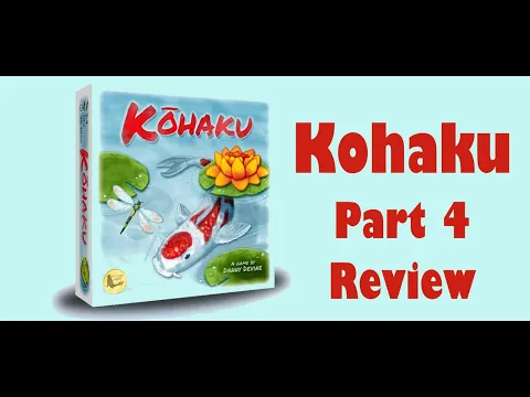 Kohaku - Part 4: game review
