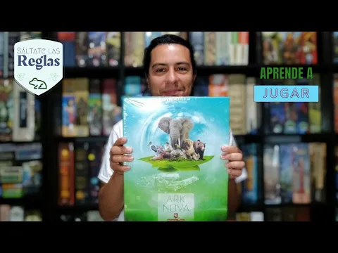 Sáltate las reglas y aprende a jugar "Ark Nova" (+ Estrategias) - Kaeru Games