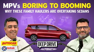 Why only a handful of carmakers rule the MPV market | Deep Drive Podcast Ep. 52 | Autocar India