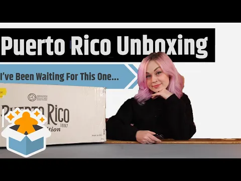 Puerto Rico 1897: Special Edition Unboxing - I Haven't Been This Obsessed In A Long Time