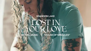 Lost In Your Love (feat. Sarah Reeves) -  Brandon Lake  | House of Miracles