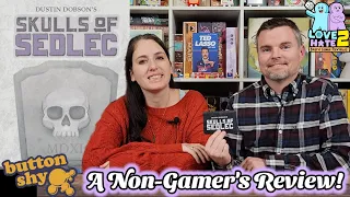 Skulls Of Sedlek ‐ A Non-Gamer's Review! Button Shy Games | Love 2 Hate #boardgamereview