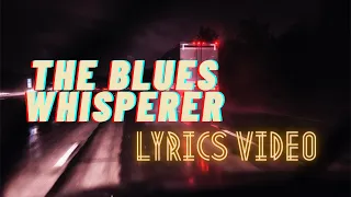 Othman Wahabi - The Blues Whisperer (Lyrics Video)