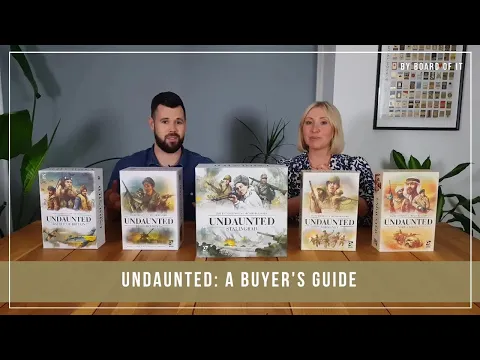 Undaunted: A Buyer's Guide V2.0...Don't Be Daunted To Play Undaunted!