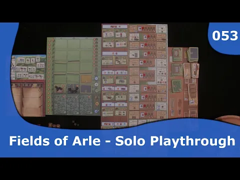 Fields of Arle - Solo Playthrough | 053 | CulBlu and Cardboard