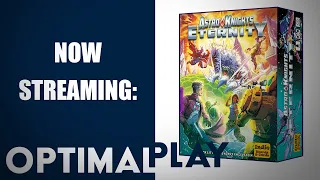 Astro Knights: Eternity - Playing the Unboxing campaign!!