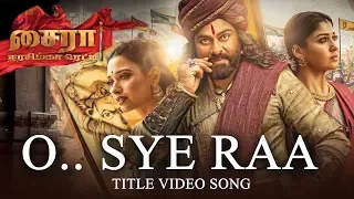 O Sye Raa Video Song (Tamil) - Chiranjeevi, Vijay Sethupathi | Ram Charan |Surender Reddy| Oct 2nd
