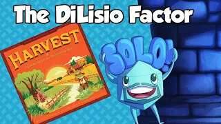 The DiLisio Factor - Harvest Solo Play Through