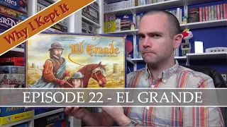 Why I Kept It - Episode 22: El Grande