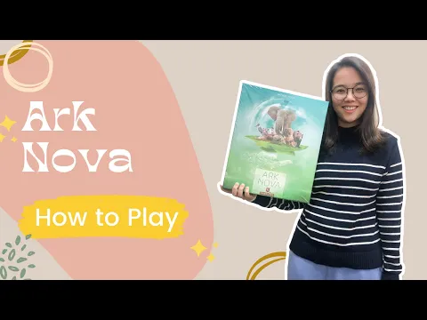 Ark Nova How to Play ! 今期最熱門桌遊 教學!|重策|桌遊教學|中文字幕