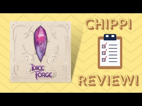 Dice Forge - CHIPPI Review!