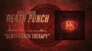 Five Finger Death Punch - Death Punch Therapy (Official Audio)